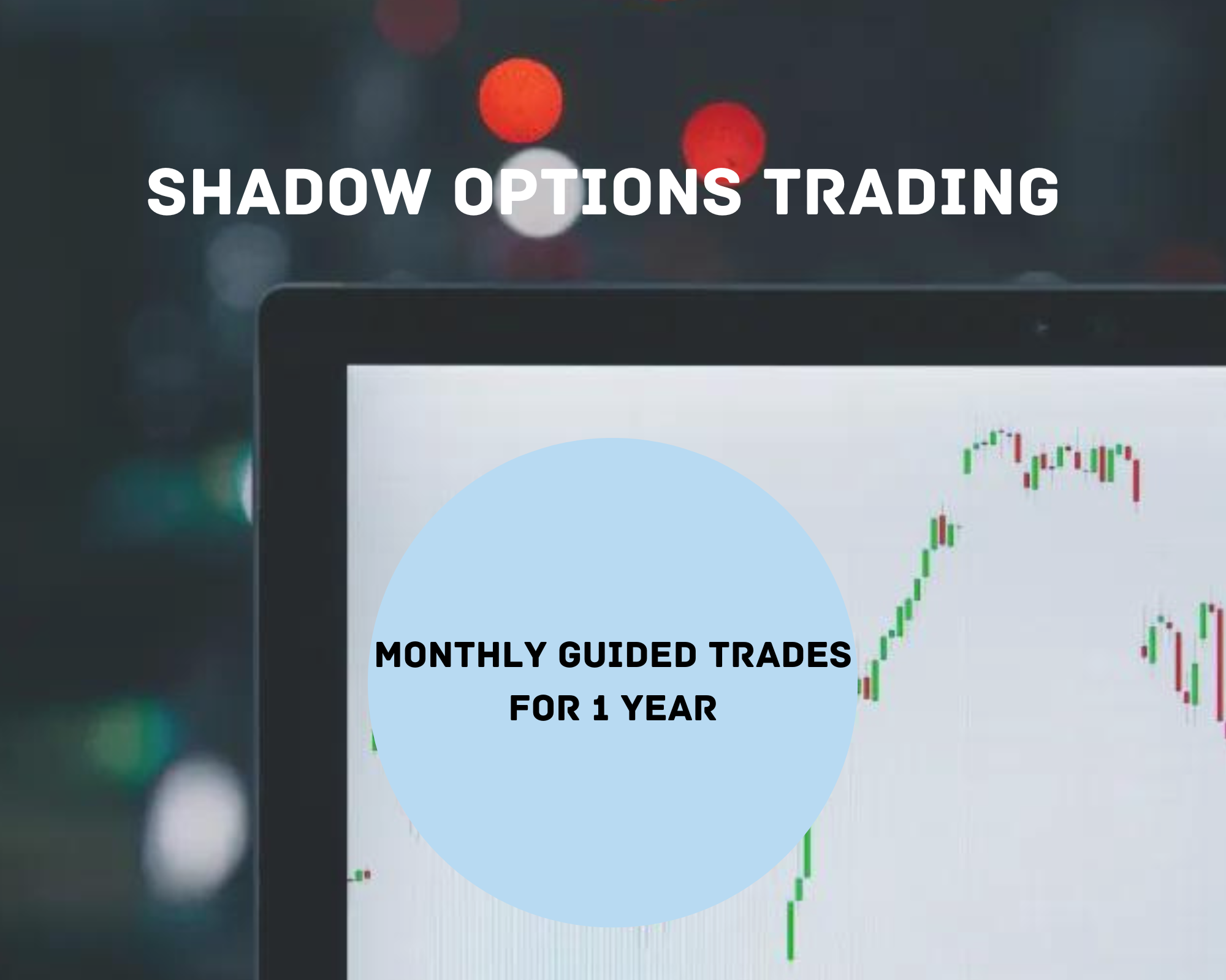 Shadow Options Trading